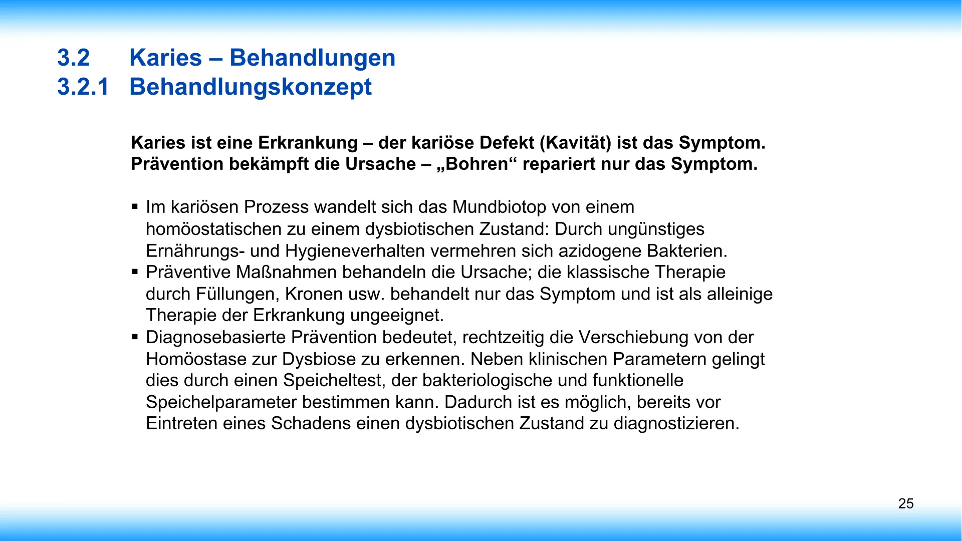 Seite 25 - SalivaDent - Lehr- und Lernprogramm zum Thema Speichel und Mundgesundheit - PowerPoint