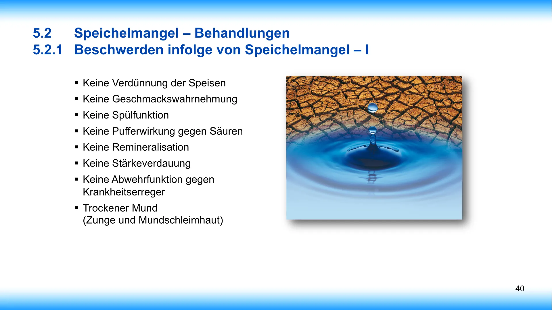 Seite 40 - SalivaDent - Lehr- und Lernprogramm zum Thema Speichel und Mundgesundheit - PowerPoint