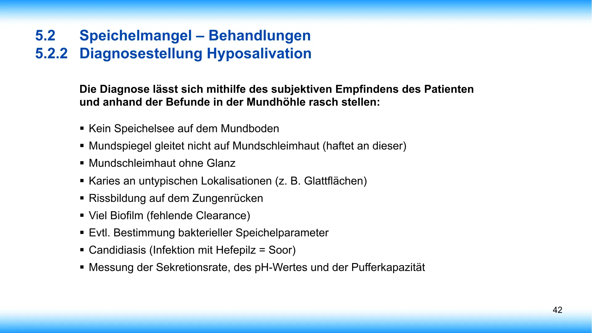 Seite 42 - SalivaDent - Lehr- und Lernprogramm zum Thema Speichel und Mundgesundheit - PowerPoint