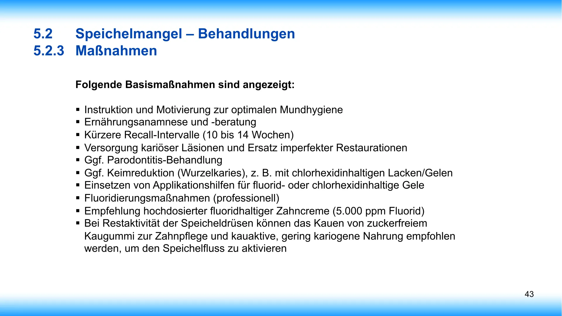 Seite 43 - SalivaDent - Lehr- und Lernprogramm zum Thema Speichel und Mundgesundheit - PowerPoint