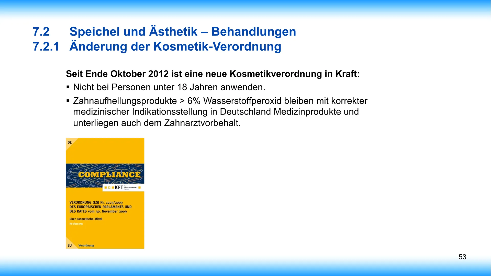 Seite 53 - SalivaDent - Lehr- und Lernprogramm zum Thema Speichel und Mundgesundheit - PowerPoint