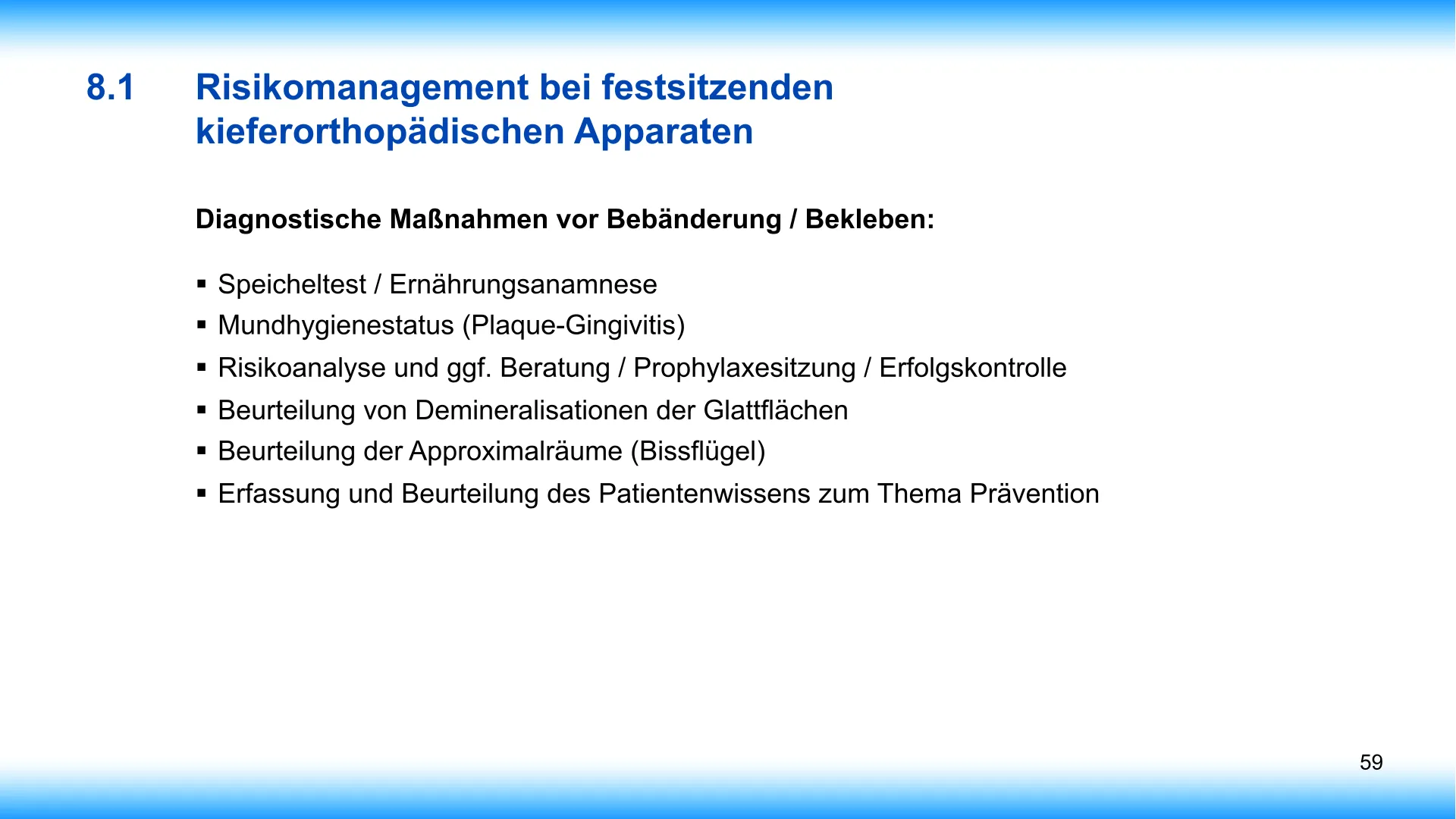 Seite 59 - SalivaDent - Lehr- und Lernprogramm zum Thema Speichel und Mundgesundheit - PowerPoint