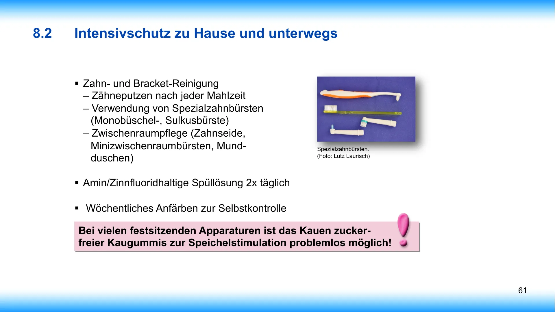 Seite 61 - SalivaDent - Lehr- und Lernprogramm zum Thema Speichel und Mundgesundheit - PowerPoint