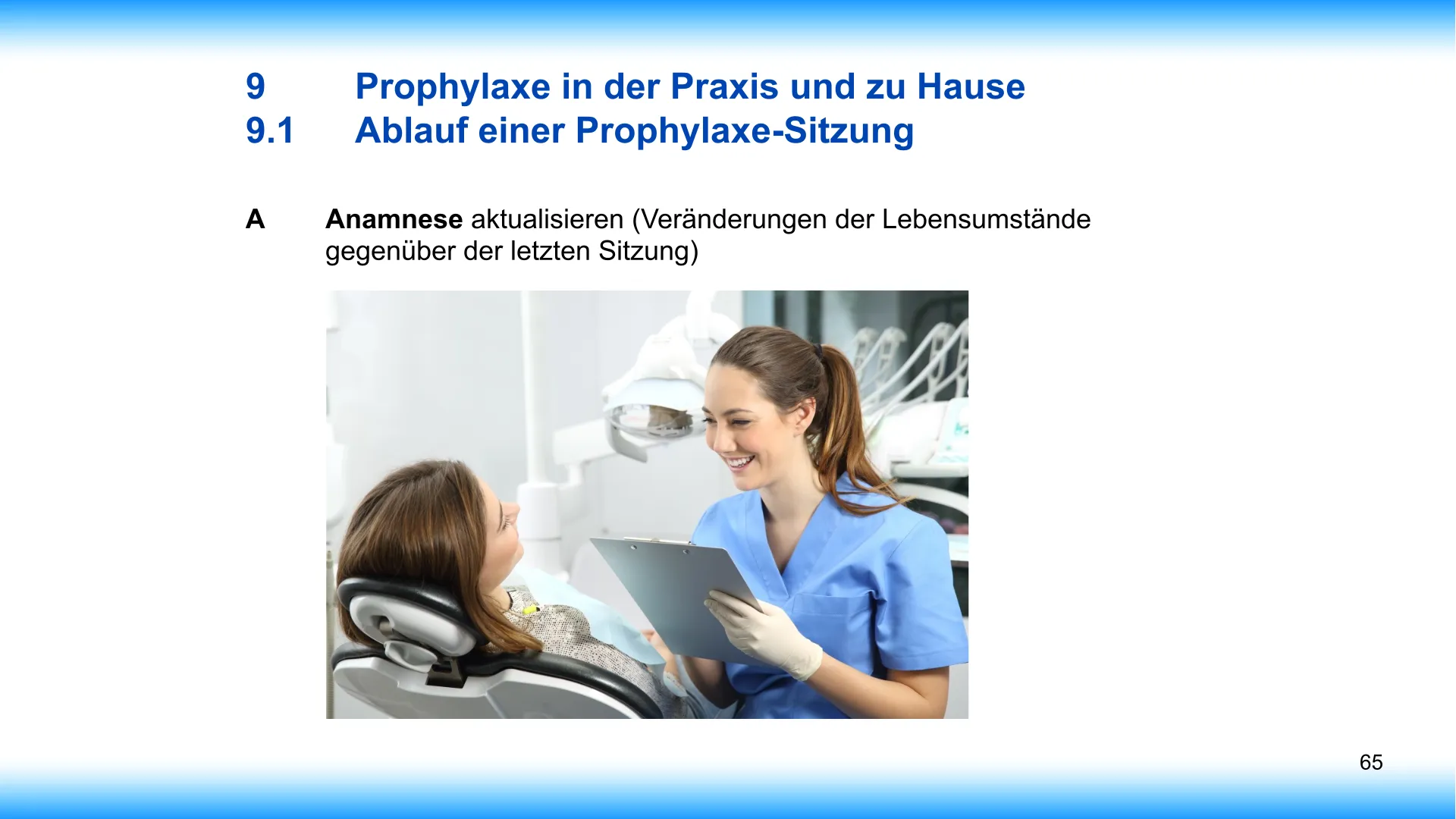 Seite 65 - SalivaDent - Lehr- und Lernprogramm zum Thema Speichel und Mundgesundheit - PowerPoint